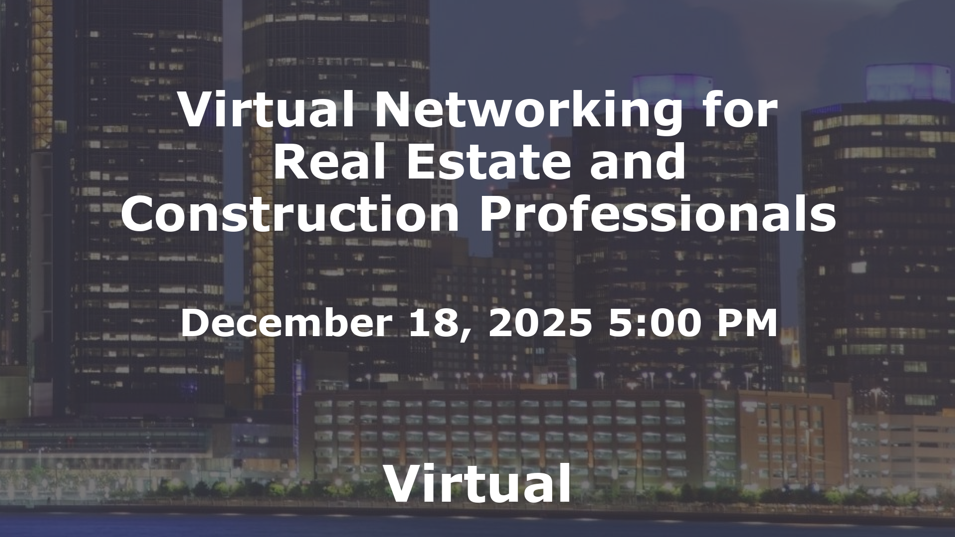 Virtual Networking for Real Estate and Construction Professionals event image